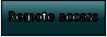 Remote access